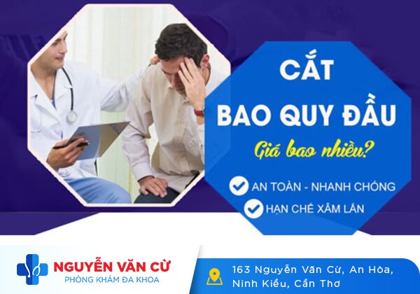 Chi phí cắt bao quy đầu ở Cần Thơ bao nhiêu tiền?