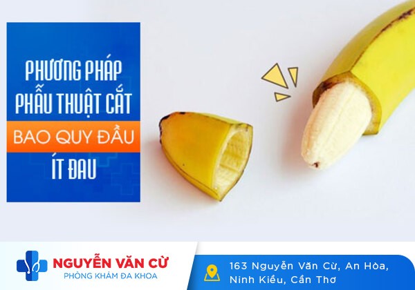 Địa Chỉ Cắt Bao Quy Đầu Quận Cái Khế Uy Tín