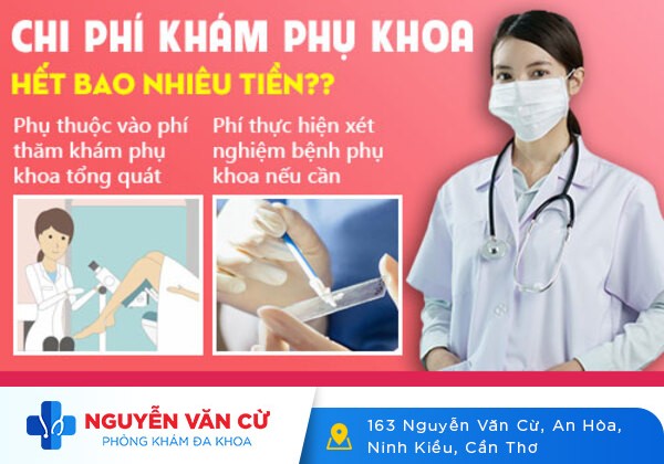 Chi phí khám phụ khoa hết bao nhiêu tiền tại Cần Thơ?