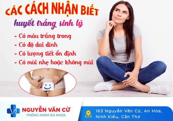 Những dấu hiệu huyết trắng bất thường cần lưu ý